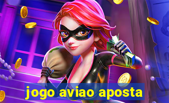 jogo aviao aposta